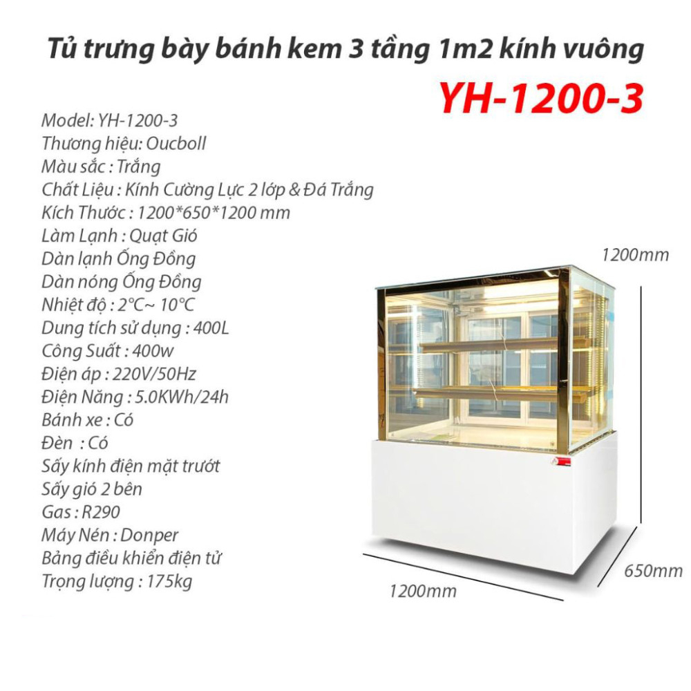 Tủ trưng bày bánh kem 3 tầng 1m2 kính vuông Oucboll YH-1200-3 - Hàng chính hãng
